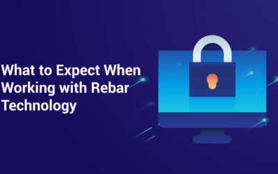 What to Expect When Working with Rebar Technology